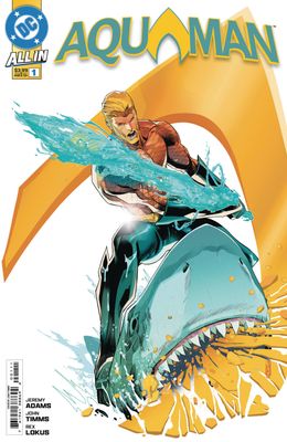 AQUAMAN #1 CVR A JOHN TIMMS DC COMICS                                                                                                (8th January 2025)