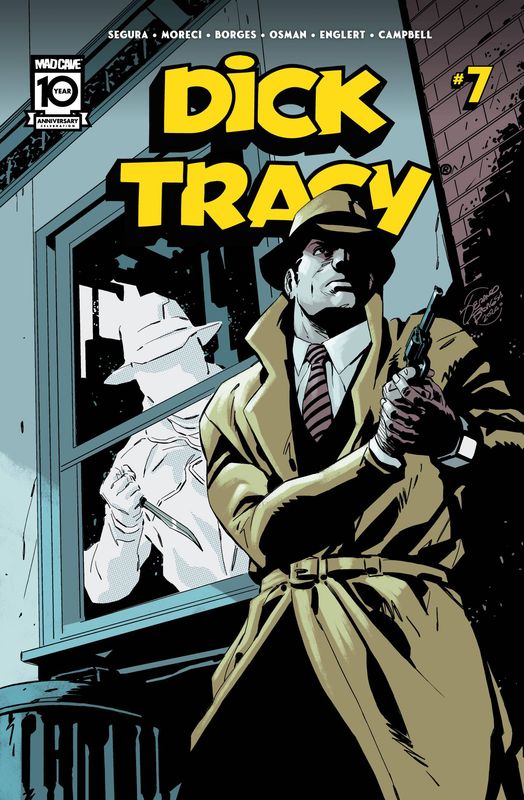 DICK TRACY #7 CVR A GERALDO BORGES MAD CAVE STUDIOS                                                                                        (22nd January 2025)