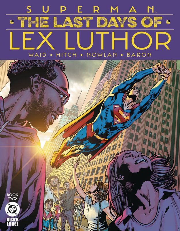 SUPERMAN THE LAST DAYS OF LEX LUTHOR #2 (OF 3) CVR A HITCH DC COMICS (19th March 2025)