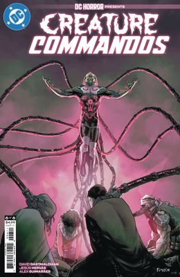 DC HORROR PRESENTS CREATURE COMMANDOS #6 (OF 6) CVR A TIRSO DC COMICS (9th April 2025)