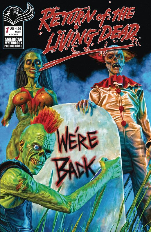 RETURN OF THE LIVING DEAD #1 CVR A SPEARS PAINTED AMERICAN MYTHOLOGY PRODUCTIONS (23rd April 2025)
