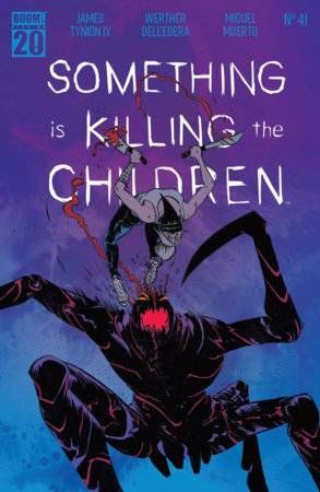 SOMETHING IS KILLING THE CHILDREN #41 CVR I FOC REVEAL BOOM! STUDIOS (30th April 2025)