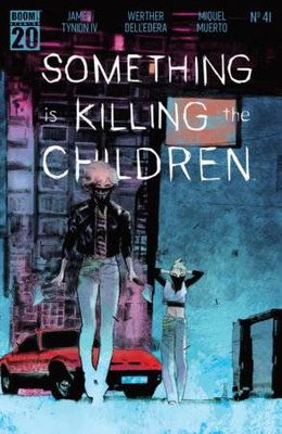 SOMETHING IS KILLING THE CHILDREN #41 CVR A DELL EDERA BOOM! STUDIOS (30th April 2025)