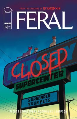 FERAL #12 CVR A FLEECS FORSTNER RODRIGUEZ IMAGE COMICS (30th April 2025)