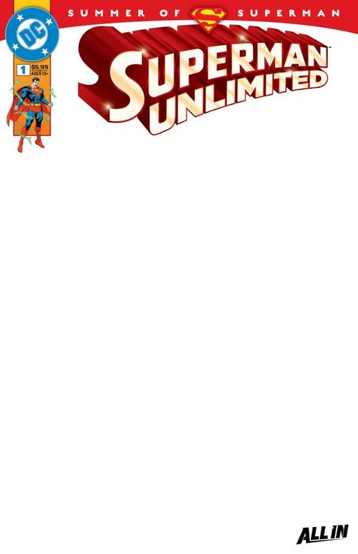 SUPERMAN UNLIMITED #1 CVR I BLANK CSV DC COMICS (21st May 2025)