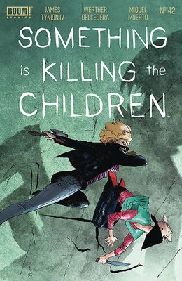 SOMETHING IS KILLING THE CHILDREN #42 CVR A DELL EDERA BOOM PRH (18th June 2025)