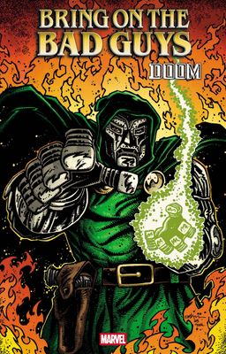 BRING ON THE BAD GUYS DOOM #1 KEVIN EASTMAN VAR MARVEL COMICS (18th June 2025)