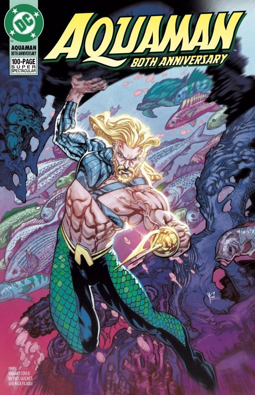 AQUAMAN 80TH ANNV SPECTACULAR #1 CVR G 1990S VAR
DC COMICS
(1st September 2021)