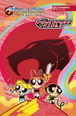 THUNDERCATS POWERPUFF GIRLS #1 CVR A GANUCHEAU DYNAMITE (24th July 2025)