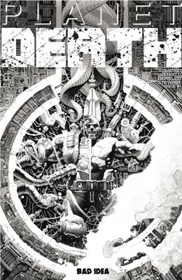 PLANET DEATH #1 (OF 4) CVR A BAD IDEA CORP (24th July 2025)