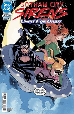 GOTHAM CITY SIRENS UNFIT FOR ORBIT #5 (OF 5) CVR A DODSON DC COMICS (30th July 2025)