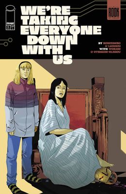 WERE TAKING EVERYONE DOWN WITH US #5 (OF 6) CVR A LANDINI IMAGE COMICS (27th August 2025)