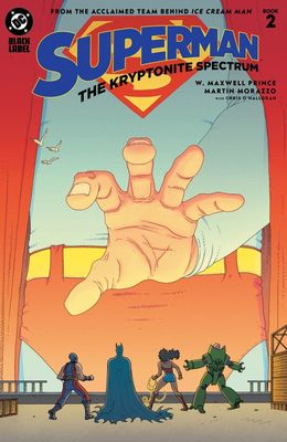 SUPERMAN THE KRYPTONITE SPECTRUM #2 (OF 5) CVR A MORAZZO DC COMICS (10th September 2025)