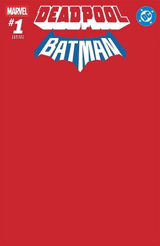 MARVEL DC DEADPOOL BATMAN #1 RED BLANK COVER VAR MARVEL / DC COMICS (17th September 2025)