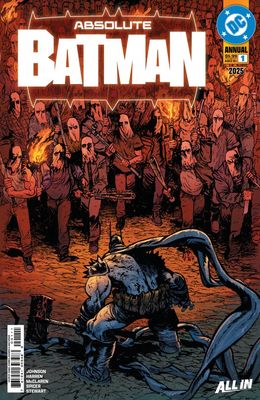 ABSOLUTE BATMAN 2025 ANNUAL #1 CVR A DANIEL WARREN JOHNSON DC COMICS (29th October 2025) ABSOLUTE BATMAN 2025 ANNUAL #1 CVR A DANIEL WARREN JOHNSON DC COMICS (29th October 2025)