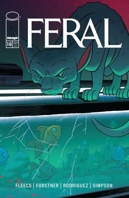 FERAL #18 CVR A TONY FLEECS & TRISH FORSTNER IMAGE COMICS (26th November 2025)