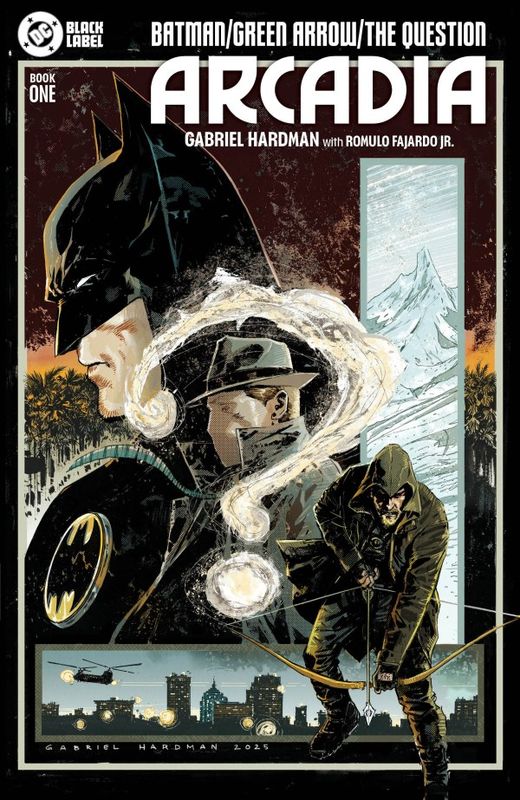 BATMAN GREEN ARROW QUESTION ARCADIA #1 (OF 4) CVR A HARDMAN DC COMICS (26th November 2025)