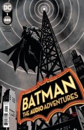 BATMAN: THE AUDIO ADVENTURES (2022 - 2023)