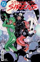 GOTHAM CITY SIRENS: UNFIT FOR ORBIT (2025)