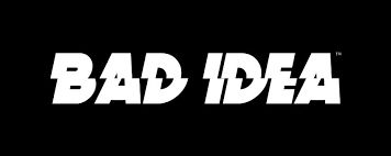 BAD IDEA CORP
