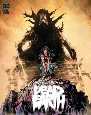 WONDER WOMAN DEAD EARTH (2020)