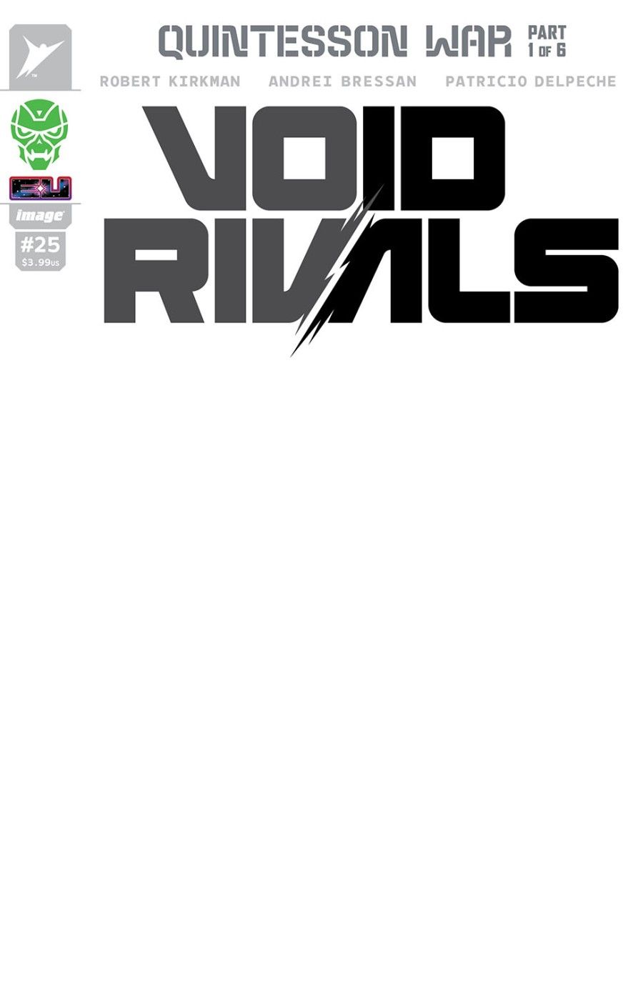 VOID RIVALS #25 CVR G BLANK SKETCH VAR IMAGE COMICS (24th December 2025)