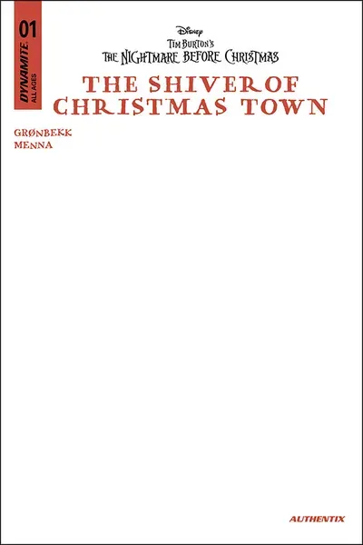 TIM BURTONS NBX SHIVER CHRISTMAS TOWN #1 CVR E BLANK VAR DYNAMITE COMICS (7th January 2026)