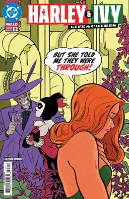 HARLEY AND IVY LIFE AND CRIMES #3 CVR A ERICA HENDERSON DC COMICS (4th February 2026)