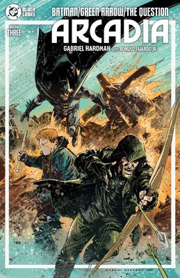 BATMAN GREEN ARROW THE QUESTION ARCADIA #3 CVR A HARDMAN DC COMICS (4th March 2026) BATMAN GREEN ARROW THE QUESTION ARCADIA #3 CVR A HARDMAN DC COMICS (4th March 2026)