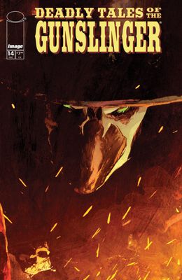 DEADLY TALES O/T GUNSLINGER SPAWN #14 CVR A PATRIC REYNOLDS IMAGE COMICS (18th March 2026) DEADLY TALES O/T GUNSLINGER SPAWN #14 CVR A PATRIC REYNOLDS IMAGE COMICS (18th March 2026)