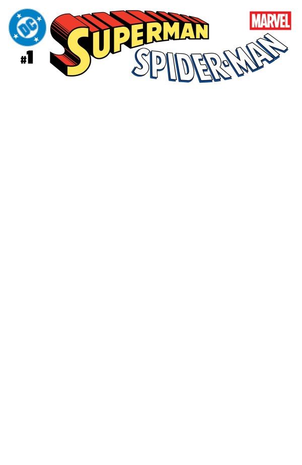 DC MARVEL SUPERMAN SPIDER-MAN #1 OS CVR Z BLANK DC COMICS (25th March 2026) DC MARVEL SUPERMAN SPIDER-MAN #1 OS CVR Z BLANK DC COMICS (25th March 2026)