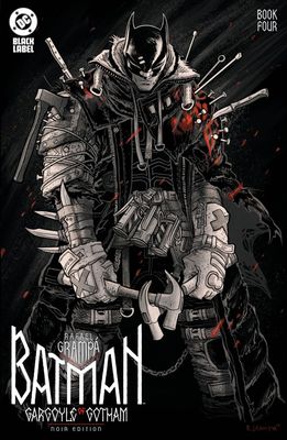 BATMAN GARGOYLE OF GOTHAM NOIR EDITION #4 DC COMICS (10th June 2026) BATMAN GARGOYLE OF GOTHAM NOIR EDITION #4 DC COMICS (10th June 2026)
