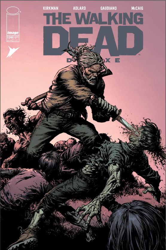 WALKING DEAD DELUXE #139 CVR A DAVID FINCH & DAVE MCCAIG IMAGE COMICS (17th June 2026)