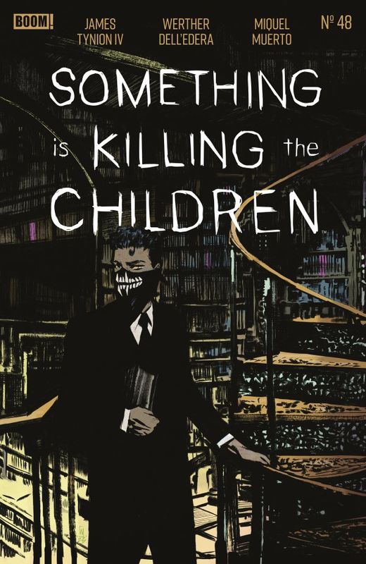 SOMETHING IS KILLING THE CHILDREN #48 CVR A DELLEDERA BOOM STUDIOS (17th June 2026)