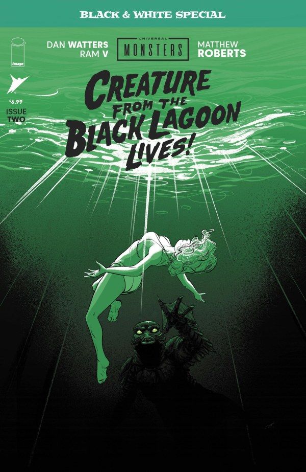 UNIVERSAL MONSTERS CREATURE BLACK LAGOON LIVES B&W #2 CVR A IMAGE COMICS (24th June 2026) UNIVERSAL MONSTERS CREATURE BLACK LAGOON LIVES B&W #2 CVR A IMAGE COMICS (24th June 2026)
