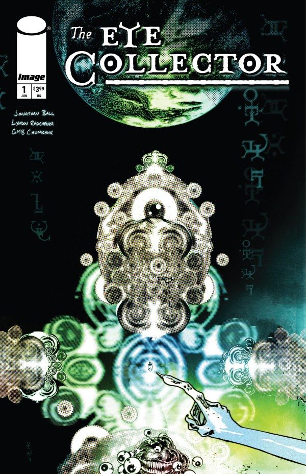 EYE COLLECTOR #1 CVR A GMB CHOMICHUK IMAGE COMICS (24th June 2026) EYE COLLECTOR #1 CVR A GMB CHOMICHUK IMAGE COMICS (24th June 2026)