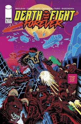 DEATH FIGHT FOREVER #5 CVR A ANDREW MACLEAN IMAGE COMICS (24th June 2026) DEATH FIGHT FOREVER #5 CVR A ANDREW MACLEAN IMAGE COMICS (24th June 2026)