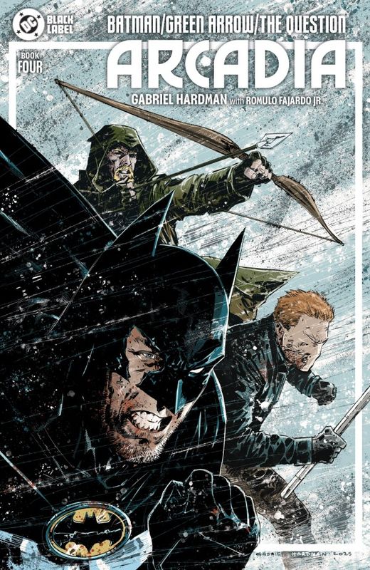 BATMAN GREEN ARROW THE QUESTION ARCADIA #4 CVR A HARDMAN DC COMICS (1st July 2026) BATMAN GREEN ARROW THE QUESTION ARCADIA #4 CVR A HARDMAN DC COMICS (1st July 2026)
