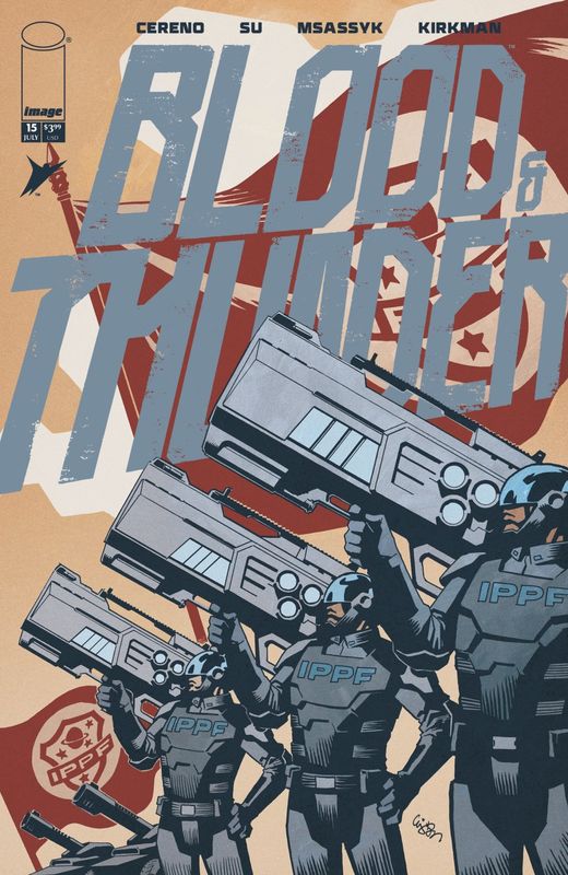 BLOOD & THUNDER #15 CVR A EJ SU & DEE CUNNIFFE IMAGE COMICS (8th July 2026) BLOOD & THUNDER #15 CVR A EJ SU & DEE CUNNIFFE IMAGE COMICS (8th July 2026)