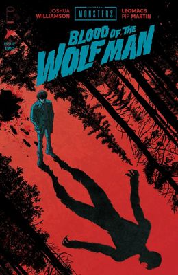 UNIVERSAL MONSTERS BLOOD WOLF MAN #2 CVR A LEOMACS IMAGE COMICS (22nd July 2026)
