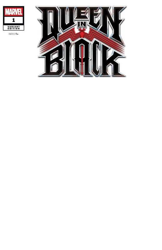 QUEEN IN BLACK #1 CVR G BLANK COVER VAR MARVEL COMICS (29th July 2026)