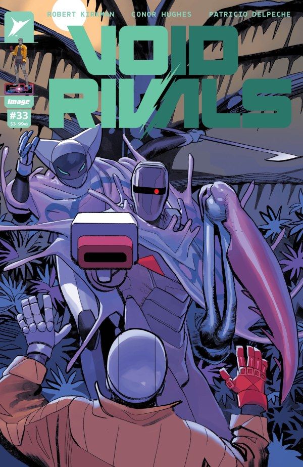 VOID RIVALS #33 CVR A LORENZO DE FELICI IMAGE COMICS (26th August 2026) VOID RIVALS #33 CVR A LORENZO DE FELICI IMAGE COMICS (26th August 2026)