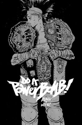 DO A POWERBOMB BLACK AND WHITE #3 CVR A DW JOHNSON IMAGE COMICS  (23rd September 2026)