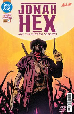 JONAH HEX AND THE SHADOW OF DEATH #1 CVR A MICHAEL DC COMICS (7th October 2026)