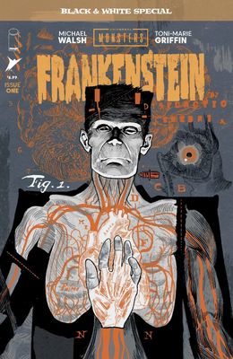UNIVERSAL MONSTERS FRANKENSTEIN B&W SPECIAL #1 IMAGE COMICS (14th October 2026) UNIVERSAL MONSTERS FRANKENSTEIN B&W SPECIAL #1 IMAGE COMICS (14th October 2026)
