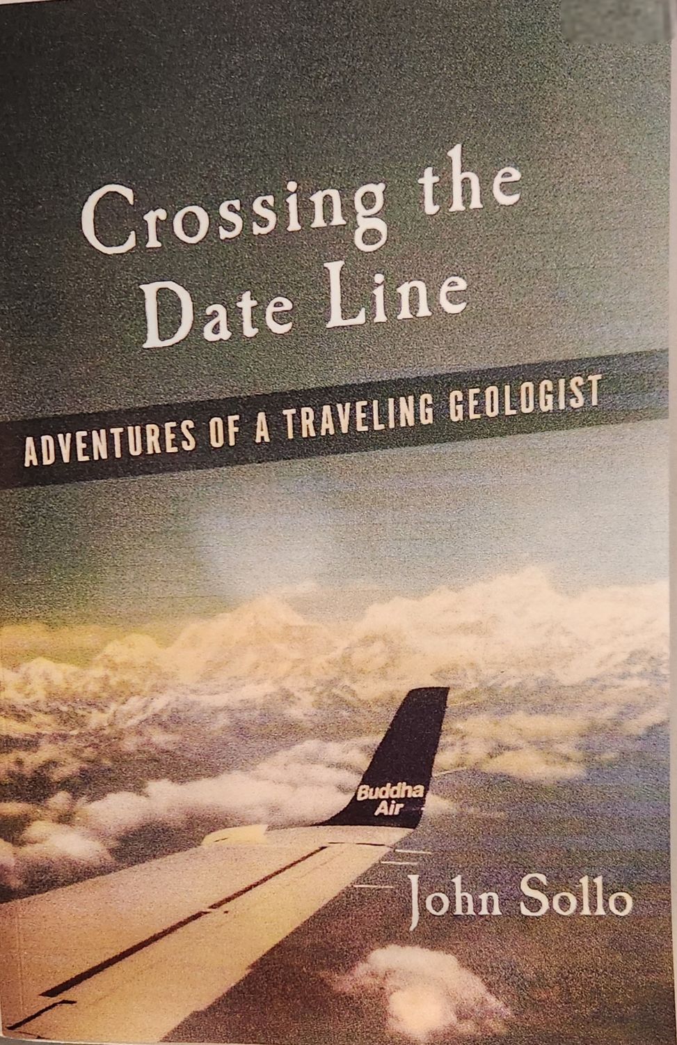 Book: Crossing the Dateline, Adventures of a Traveling Geologist