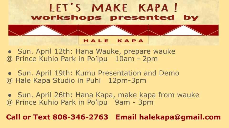 CLASS: KAPA COHORT ONLY - Step by Step Kapa - From Wauke to Kapa  Text or Call 808-346-2763 to register or get info