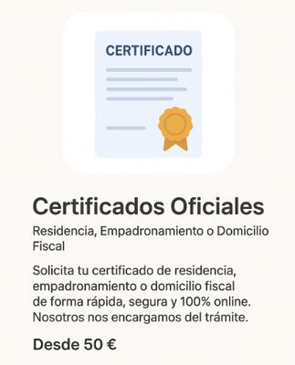 Certificados de residencia, empadronamiento o domicilio fiscal.