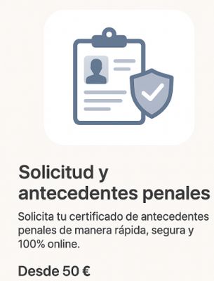Solicitud y certificado de antecedentes penales.