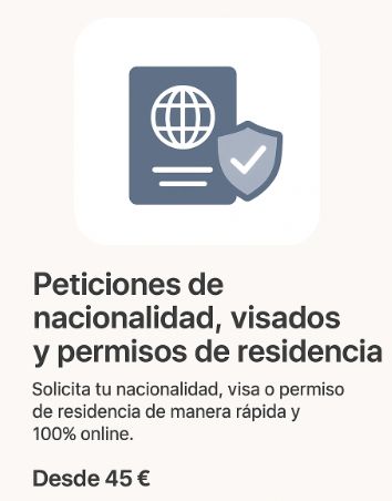 Peticiones de nacionalidad, visados y permisos de residencia.